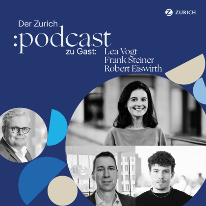 Der Zurich :podcast #5 – Im Gespräch mit Lea Vogt, Robert Eiswirth und Frank Steiner zum Thema Diversity & Inclusion